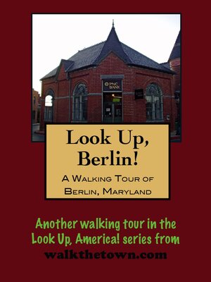 cover image of A Walking Tour of Berlin, Maryland